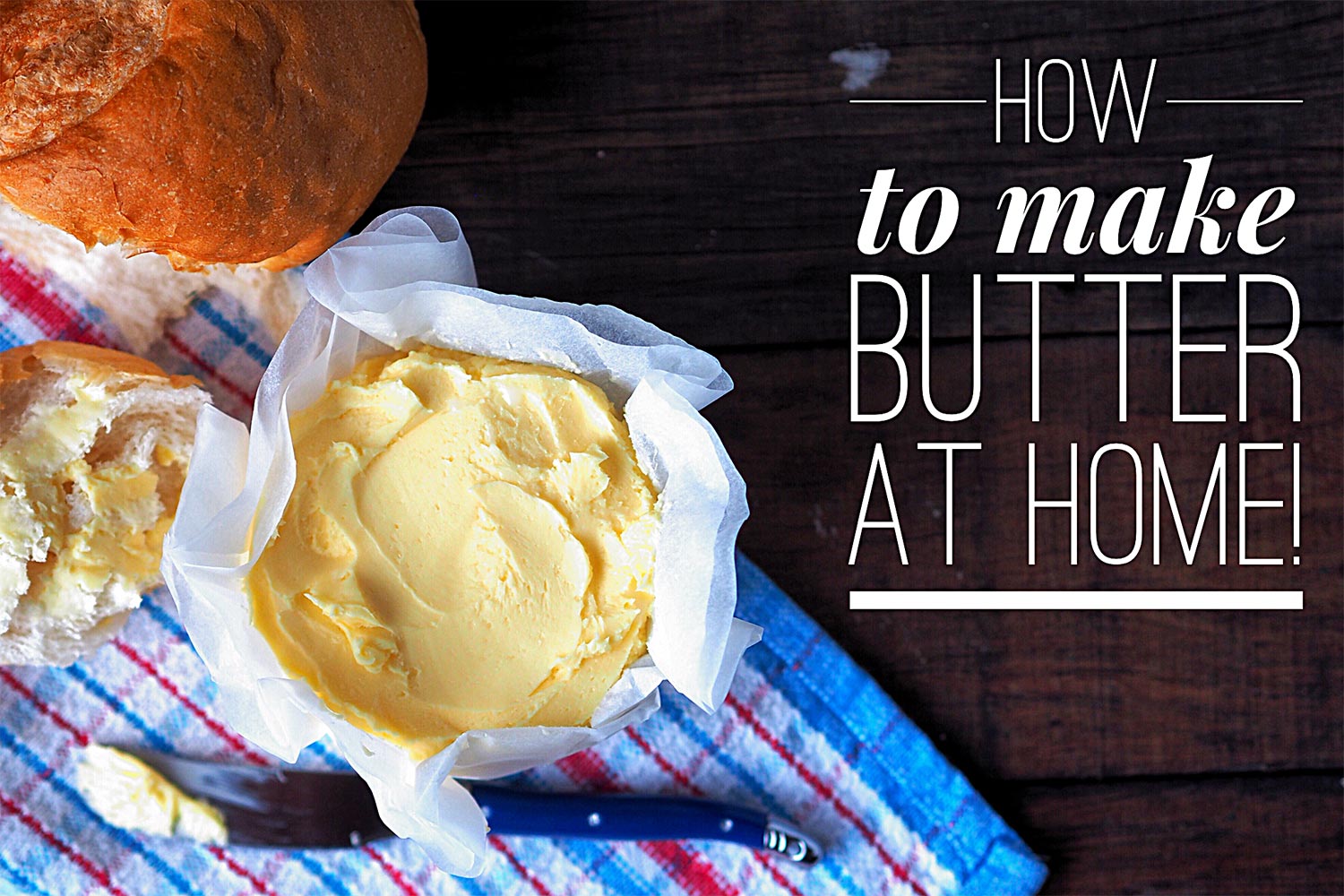 How to make butter recipe