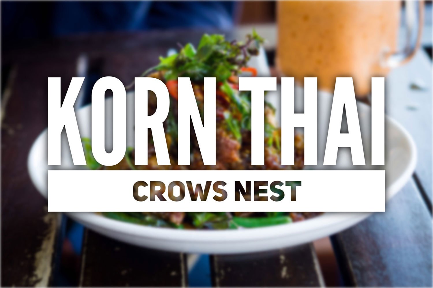 Sydney Food Blog Review of Korn Thai, Crows Nest